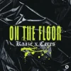 Cover KAAZE & CERES - On The Floor KAAZE & CERES - On The Floor
