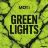 Cover MOTi - Green Lights MOTi - Green Lights