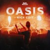 Cover Mark with A K - Oasis (Kick Edit) Mark with A K - Oasis (Kick Edit)