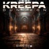 Cover Kreepa - Dungeon (Original Mix) Kreepa - Dungeon (Original Mix)
