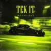 Cover MXTrk - Tek It (Hoodtrap) MXTrk - Tek It (Hoodtrap)