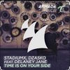 Cover StadiumX & Dzasko feat. Delaney Jane - Time Is On Your Side (Original Mix) StadiumX & Dzasko feat. Delaney Jane - Time Is On Your Side (Original Mix)