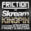 Cover Friction & Skream feat. Scrufizzer, P Money - Kingpin (Rockwell Remix) Friction & Skream feat. Scrufizzer, P Money - Kingpin (Rockwell Remix)