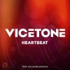 Cover Vicetone Feat. Collin Mcloughlin - Heartbeat (Original Mix) Vicetone Feat. Collin Mcloughlin - Heartbeat (Original Mix)