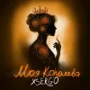 Cover XSERGO - Моя королева XSERGO - Моя королева