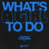 Cover Luvstruck - What's A Girl To Do (Yuvèe Remix) Luvstruck - What's A Girl To Do (Yuvèe Remix)