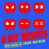 Cover 8-Bit Misfits - Aces High (Iron Maiden Remix) 8-Bit Misfits - Aces High (Iron Maiden Remix)