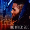 Cover Jason Derulo - The Other Side (DJ Krus Makina RMX) Jason Derulo - The Other Side (DJ Krus Makina RMX)