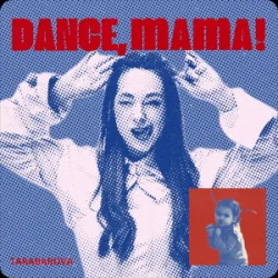 Cover TARABAROVA - DANCE, MAMA!