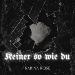 Cover Karina Rose & Ikarus - Keiner so wie du