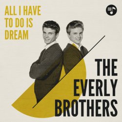Cover Everly Brothers - All I Have To Do Is Dream