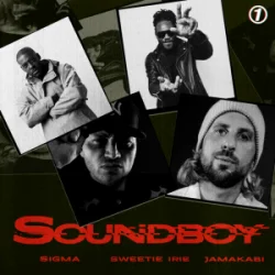 Cover Sigma & Sweetie Irie & Jamakabi - SOUNDBOY