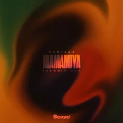 Cover Iceboiy Ola & Choujaa - Mamamiya