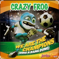 Cover Crazy Frog - We Are The Champions (Ding A Dang Dong)