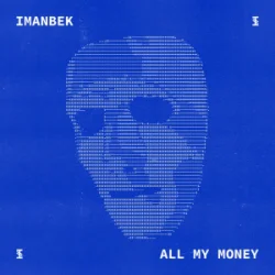 Cover Imanbek - All My Money