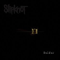 Cover Slipknot - Sulfur (Radio Mix)