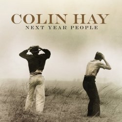 Cover Colin Hay - If I Had Been a Better Man