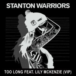 Cover Stanton Warriors feat. Lily - Mckenzie too long
