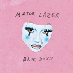 Cover Major Lazer & Parris Goebel & America Foster - BRUK DOWN (feat. SadBoi)