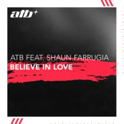 Cover ATB & Shaun Farrugia - Believe in Love