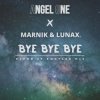 Cover Angel One, Marnik, Lunax - Bye Bye Bye (Hands up Bootleg Mix) Angel One, Marnik, Lunax - Bye Bye Bye (Hands up Bootleg Mix)