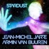 Cover Jean-Michel Jarre & Armin van Buuren - Stardust (Rising Star Remix) Jean-Michel Jarre & Armin van Buuren - Stardust (Rising Star Remix)
