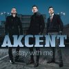 Cover Akcent - Stay With Me Akcent - Stay With Me