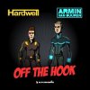 Cover Hardwell & Armin van Buuren - Off The Hook (Radio Edit) Hardwell & Armin van Buuren - Off The Hook (Radio Edit)