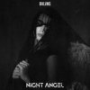 Cover BVLVNS - NIGHT ANGEL BVLVNS - NIGHT ANGEL