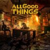 Cover All Good Things - A Hope In Hell All Good Things - A Hope In Hell