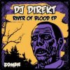 Cover DJ Direkt - River Of Blood DJ Direkt - River Of Blood