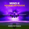 Cover DJ Mind-X - Voyage (Rene Ablaze Extended Remix) DJ Mind-X - Voyage (Rene Ablaze Extended Remix)