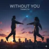 Cover Trampsta - Without You Trampsta - Without You