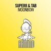 Cover Super8 & Tab - Moonbow (Edit) Super8 & Tab - Moonbow (Edit)