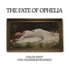 Cover Taylor Swift - The Fate of Ophelia (The Chainsmokers Remix) Taylor Swift - The Fate of Ophelia (The Chainsmokers Remix)