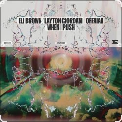 Cover Eli Brown feat. Layton Giordani & Offaiah - When I Push (Edit)