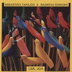 Cover Sebastiao Tapajos & Mauricio Einhorn - Lua, Joa