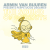 Cover Armin van Buuren presents Perpetuous Dreamer - The Sound Of Goodbye Armin van Buuren presents Perpetuous Dreamer - The Sound Of Goodbye
