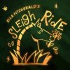 Cover Ella Fitzgerald - Sleigh Ride Ella Fitzgerald - Sleigh Ride