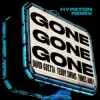 Cover David Guetta & Teddy Swims & Tones And I - Gone Gone Gone (Hypaton Remix) David Guetta & Teddy Swims & Tones And I - Gone Gone Gone (Hypaton Remix)