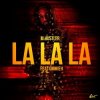 Cover M.Hustler feat. OMMIEH - La La La M.Hustler feat. OMMIEH - La La La