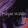 Cover dadamuzzic - Purple Waves dadamuzzic - Purple Waves