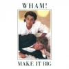 Cover Wham! - Wake Me Up Before You Go-Go Wham! - Wake Me Up Before You Go-Go