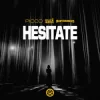 Cover Picco & Felix Harrer & Bodybangers - Hesitate Picco & Felix Harrer & Bodybangers - Hesitate