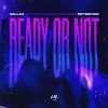 Cover Dallax & PET3RPUNX - Ready Or Not Dallax & PET3RPUNX - Ready Or Not