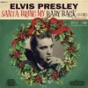 Cover Elvis Presley - Santa Bring My Baby Back (To Me) Elvis Presley - Santa Bring My Baby Back (To Me)