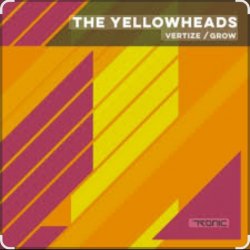Cover The YellowHeads - Grow (Original Mix)