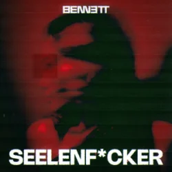 Cover BENNETT - Seelenf*cker