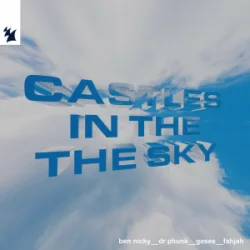Cover Ben Nicky & Dr Phunk & Geses & Fahjah - Castles In The Sky