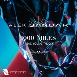 Cover Alek Sandar - 1000 Miles (feat. Young Thug)